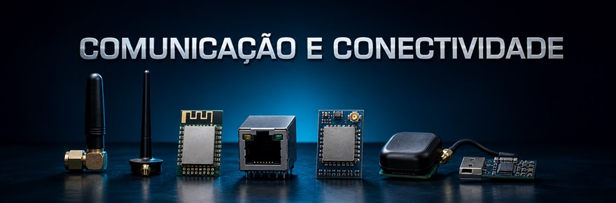 Comunica&ccedil;&atilde;o e Conectividade